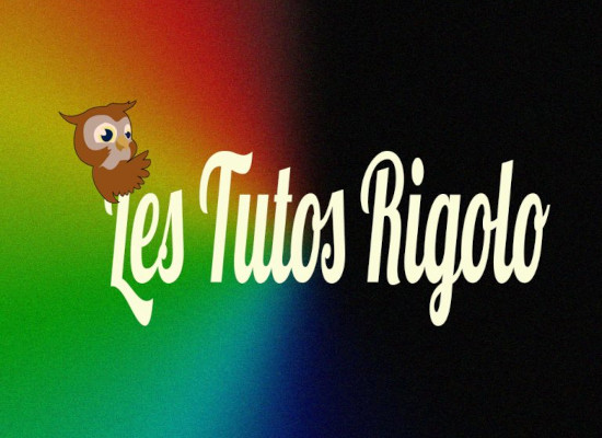 tuto rigolo